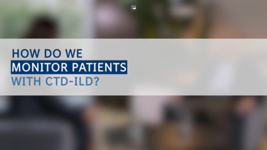 COLL4B||Monitoring Patients with CTD-ILD: Best Practices