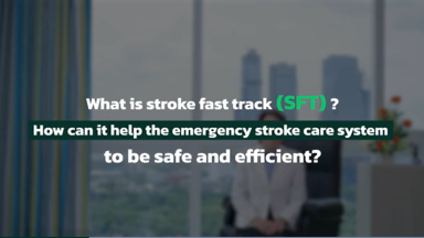 Stroke Fast Track (SFT) | Emergency Stroke Care System