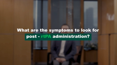 Post-rtPA Symptoms to Monitor | Dr. Tan Wee Yong